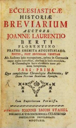 Ecclesiasticae Historiae Breviarium, 1. Quae complectitur Chronologiae Rudimenta, et Decem Priorum Seculorum Synopsin