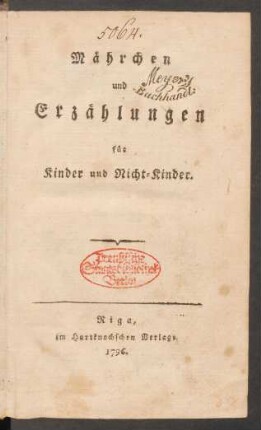 Mährchen und Erzählungen für Kinder und Nicht-Kinder
