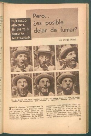 Pero ... ¿es posible dejar de fumar? : El tabaco aumenta en un 75% nuestra mortalidad