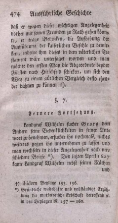 § 7. Fernere Fortsetzung.