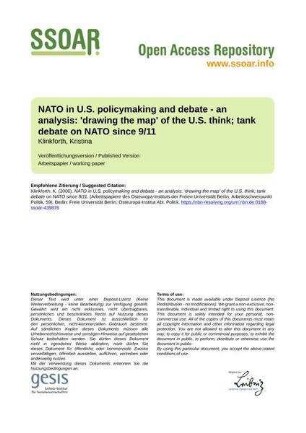 NATO in U.S. policymaking and debate - an analysis: 'drawing the map' of the U.S. think; tank debate on NATO since 9/11