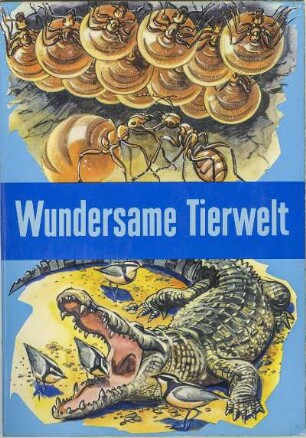 Wundersame Tierwelt
