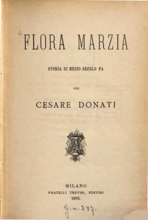 Flora Marzia : Storia di mezzo secole fa per Cesare Donati