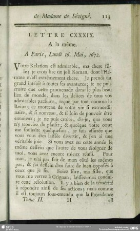 Lettre CXXXIX. A la même. A Paris, Lundi 16. Mai, 1672