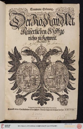 Ernewerte Ordnung Der Rö. Kay. Mt. Kaiserlichen Hoffgerichts zu Rottweil