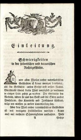 Einleitung. Schwierigkeiten in der helvetischen und bernischen Rechtsgeschichte.