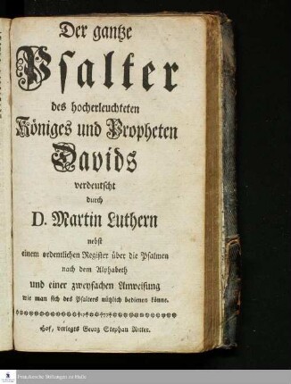 Der gantze Psalter des hocherleuchteten Königes und Propheten Davids