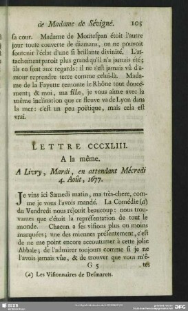 Lettre CCCXLIII. A la même. A Livry, Mardi, en attendant Mécredi 4. Août, 1677