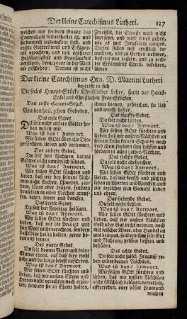 127-138, Der kleine Catechismus Hrn. D. Martini Lutheri begreifft in sich Die sechs Haupt-Stücke Christlicher Lehre, samt der Haus-Tafel und Christlichen Frag-Stücken.