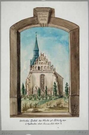 Der spätgotische Ostgiebel der Kirche in Leubnitz-Neuostra bei Dresden vor dem vereinfachenden Umbau ab 1874, gesehen durch ein Gewände mit auf 1852 datiertem Schlussstein