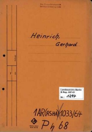 Personenheft Gerhard Heinrich (*05.01.1913, +14.02.1945), SS-Untersturmführer, seit 1942 SS-Obersturmführer