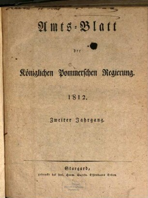 Amts-Blatt der Königlichen Regierung von Pommern. 1812 = Jg. 2