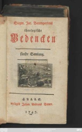Samlung 5: Siegm. Jac. Baumgartens theologische Bedencken