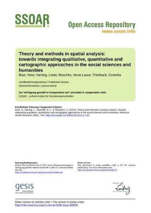 Theory and methods in spatial analysis: towards integrating qualitative, quantitative and cartographic approaches in the social sciences and humanities