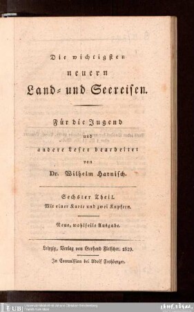 6: Die wichtigsten neuern Land- und Seereisen : für die Jugend und andere Leser bearbeitet