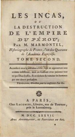 Les Incas, Ou La Destruction De L'Empire Du Pérou, 2
