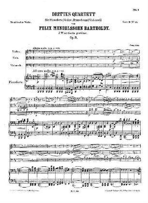 Felix Mendelssohn-Bartholdys Werke. 9,40. Nr. 40, Drittes Quartett für Pianoforte, Violine, Bratsche und Violincell : op. 3 in H-m[oll]. - 65 S. - Pl.-Nr. M.B.40