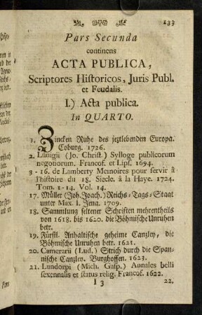 133- 137, I.) Acta publica. In Quarto. - II.) Subsidia generalia,... in Quarto.