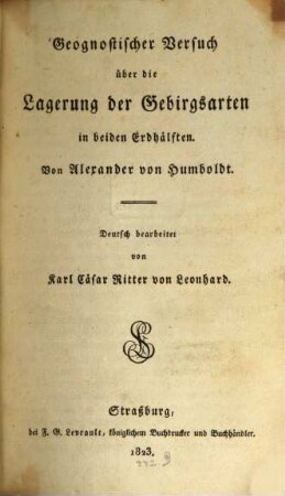 Geognostischer Versuch über die Lagerung der Gebirgsarten in beiden Erdhälften