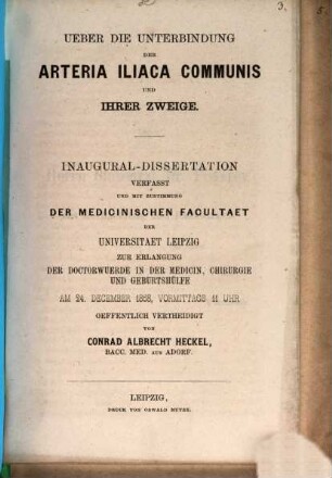 Ueber die Unterbindung der Arteria iliaca communis und ihrer Zweige : Inaug. Diss.