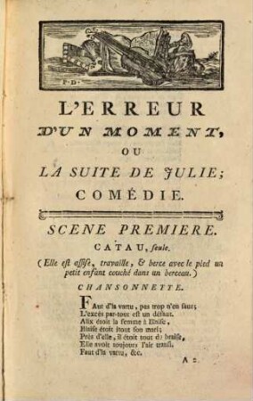 L' Erreur D'Un Moment, où La Suite De Julie : Comédie Mêlée D'Ariettes, Et En Un Acte,
