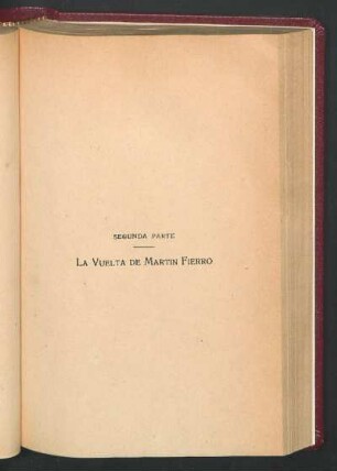 Segunda Parte - La Vuelta de Martín Fierro
