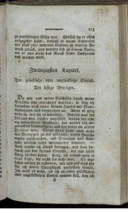Zwanzigstes Kapitel. Der glückliche oder unglückliche Einfall. Der listige Betrüger.