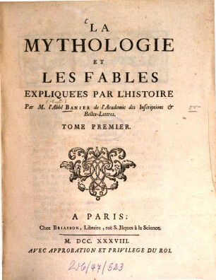 La Mythologie et les fables expliquées par l'histoire. 1