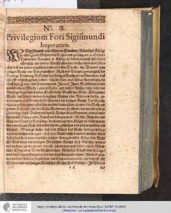 No. 18. Privilegium Fori Sigismundi Imperatoris.
