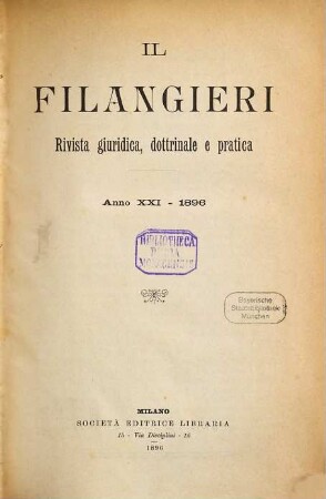 Il Filangieri : rivista giuridica, dottrinale e pratica. 21. 1896