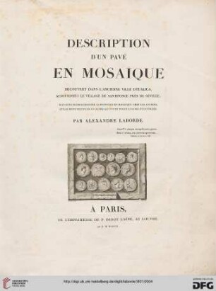 Description d'un pavé en mosaique : découvert dans l'ancienne ville d'Italica, aujourd'hui le village de Saintiponce près de Séville suivi de recherches ...