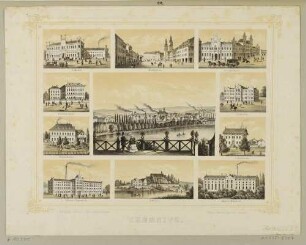 Bilderbogen von Chemnitz mit einer großen Stadtansicht von Norden über den Schlossteich und zehn kleinen Ansichten bedeutender Gebäude