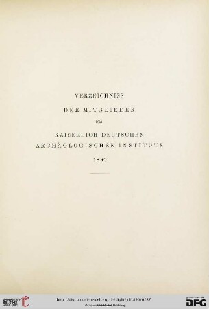 Verzeichniss der Mitglieder des Kaiserlich Deutschen Archäologischen Instituts 1890