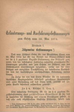 Erläuterungs- und Ausführungsbestimmungen zum Gesetz vom 30. Mai 1874.
