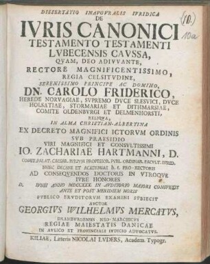 Dissertatio Inavgvralis Ivridica De Ivris Canonici Testamento Testamenti Lvbecensis Cavssa