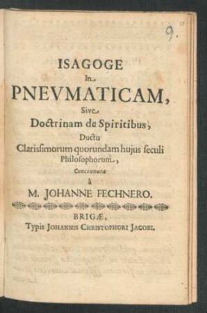 Isagoge In Pneumaticam, Sive Doctrinam de Spiritibus : Ductu Clarissimorum quorundam huius seculi Philosophorum, Concinnata