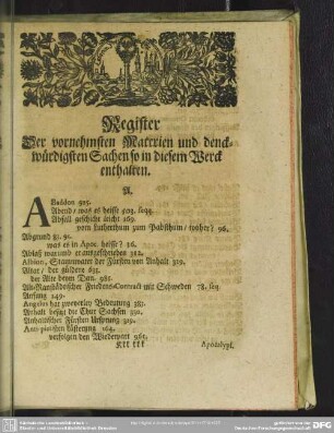 Register Der vornehmsten Materien und denckwürdigsten Sachen so in diesem Werck enthalten