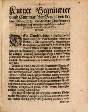 Vnterschiedliche Bericht, discours vnnd Beylagen, Betreffendt die Succession, In den Gülichischen, Clevischen vnd Bergischen Fürstentumb: auch andern darzu gehörigen Landen, Graff- vnd Herrschaften