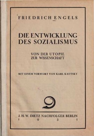 Die Entwicklung des Sozialismus von der Utopie zur Wissenschaft : mit einem Vorwort von Karl Kautsky