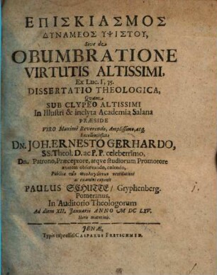 Episkiasmos Dynameos Ypsistu, Sive de Obumbratione Virtutis Altissimi, Ex Luc. I,35. Dissertatio Theologica