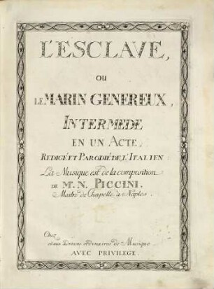 L' Esclave, Ou Le Marin Genereux : Intermede En Un Acte, Redigé Et Parodié de L'Italien