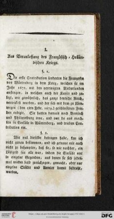 I. Aus Veranlassung des Französisch-Holländischen Kriegs