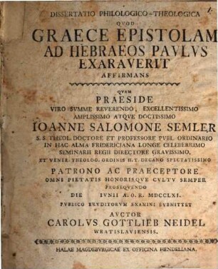 Dissertatio Philologico-Theologica Qvod Graece Epistolam Ad Hebraeos Pavlvs Exaraverit Affirmans