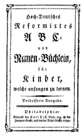 Hoch-Deutsches Reformirtes ABC- und Namen-Büchlein