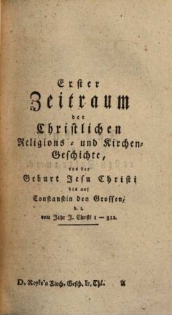 Christliche Religions- und Kirchen-Geschichte, 1