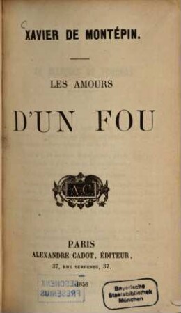Les amours d'un fou