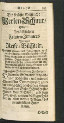 Die sechste Geistliche Perlen-Schnur/ Oder: des löblichen Frauen-Zimmers ...