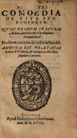 Studentes : comoedia de vita studiosorum ; ejusdem carmen de judicio Paridis...