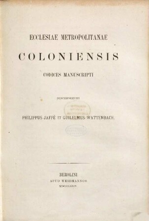 Ecclesiae Metropolitanae Coloniensis codices manuscripti