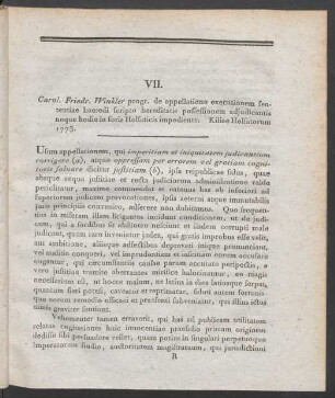 VII. Carol. Friedr. Winkler progr. de appellatione executionem sententiae haeredi scripto hereditatis possessionem adjudicantis neque hodie in foris Holsaticis impediente. Kiliae Holsatorum 1773.
